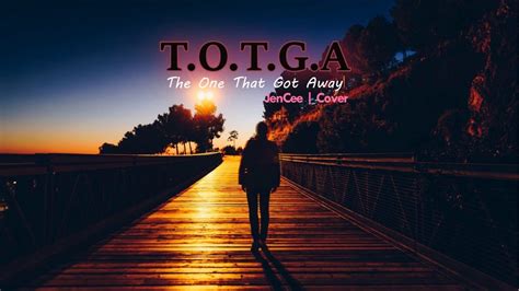 TOTGA The One That Got Away .